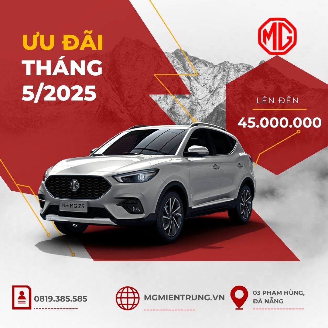Khuyến mãi MG Tháng 5 2025: Cơ hội vàng sở hữu xe chuẩn gia đình tại Đà Nẵng