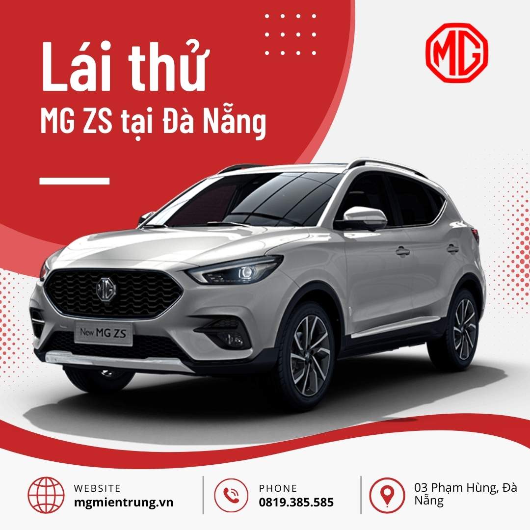 Lái thử xe MG ZS: Trải nghiệm SUV gia đình nên mua nhất 2025